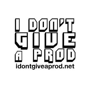 Profile picture for I DON'T GIVE A PROD (Gang)