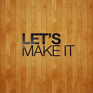 Profile picture for Let's Make It