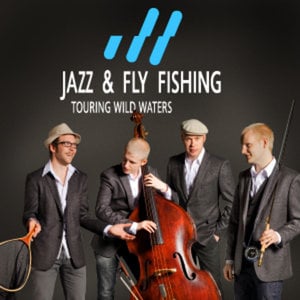 Profile picture for Jazz & Fly Fishing