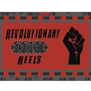 Profile picture for REVOLUTIONARY REELS