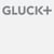 GLUCK+
