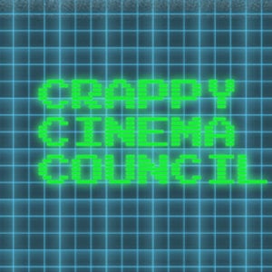 Profile picture for Crappy Cinema Council