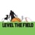 Level The Field