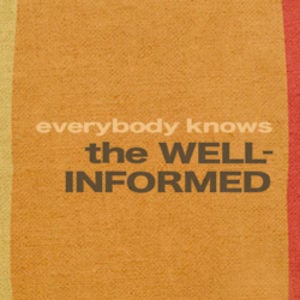 Profile picture for The Well-Informed