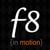 f8 in motion