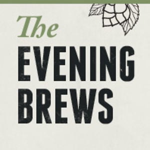 Profile picture for The Evening Brews