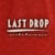 The Last Drop at Hermosa Inn