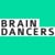 BRAIN DANCERS