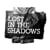 Lost in the shadows