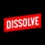 Dissolve