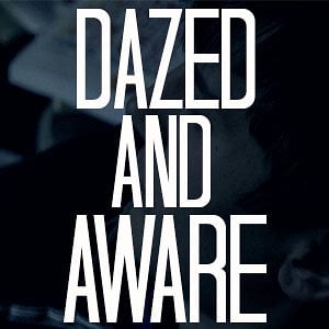 Profile picture for Dazed and Aware