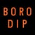 BORO DIP