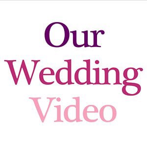Profile picture for Our Wedding Video