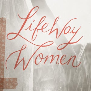 Profile picture for LifeWay Women