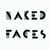 Naked Faces