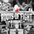 Roots of Fight