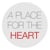 A Place for the Heart