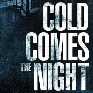 Profile picture for COLD COMES THE NIGHT