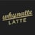 Whynatte