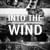 Into the Wind Outdoors