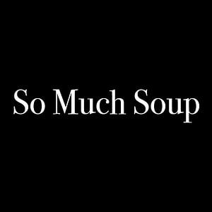 Profile picture for SO MUCH SOUP