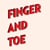 FINGER AND TOE