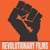 revolutionary films