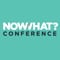 Portrait image for Now What? Conference