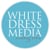 White Dress Media