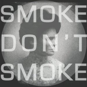 Profile picture for smokeDONTsmoke