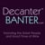 Decanter Banter
