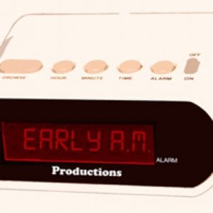 Profile picture for Early A.M. Productions
