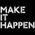 Make It Happen BMX