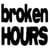 Broken Hours