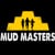 Mud Masters