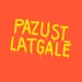 Pazust Latgalē