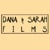 Dana & Sarah Films