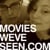 Movies We've Seen
