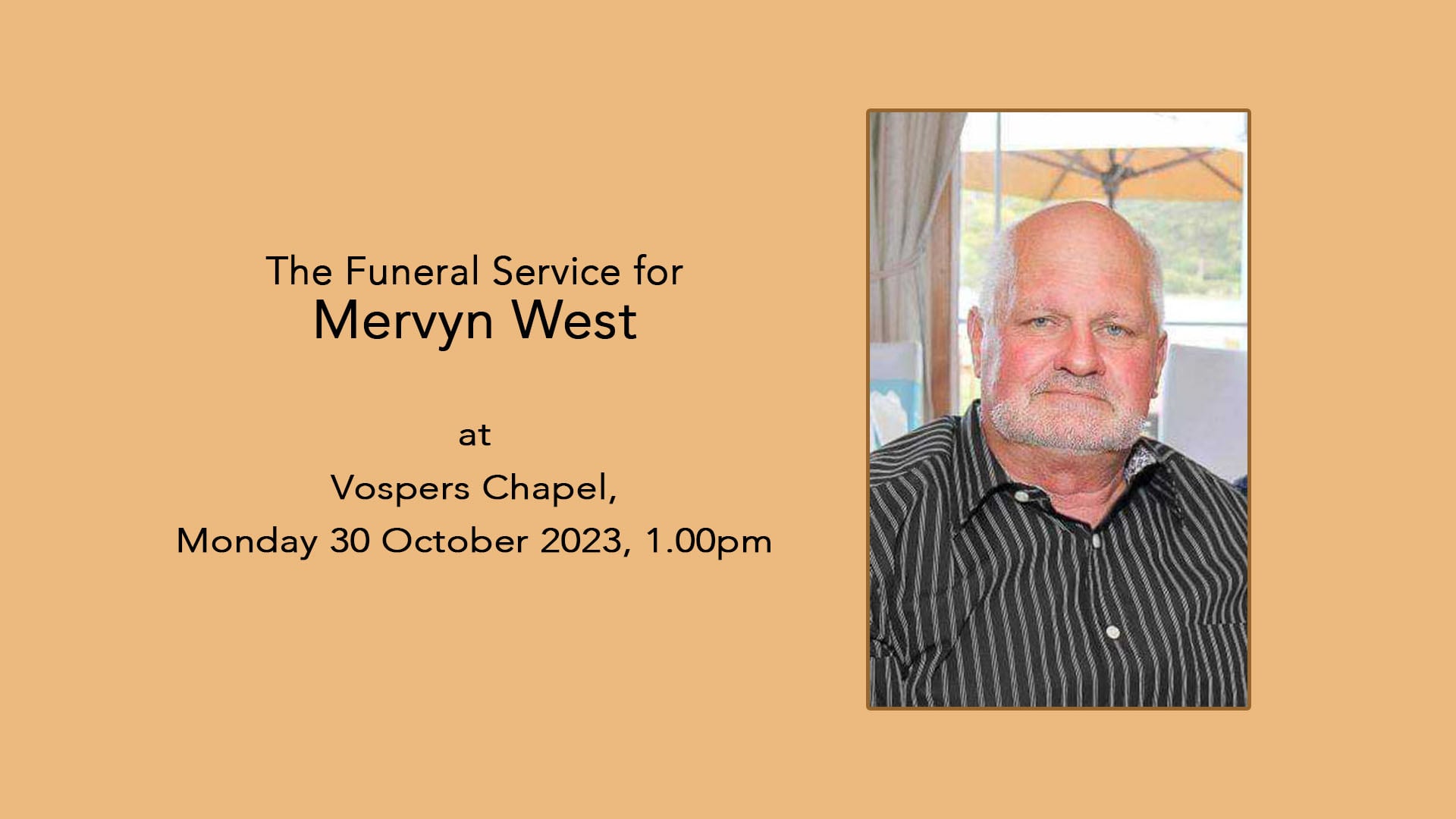 The Funeral Service For Mervyn West