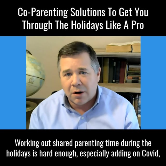 Co-Parenting Through The Holidays