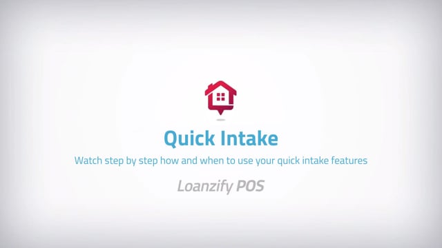 Loanzify POS: Quick Intake