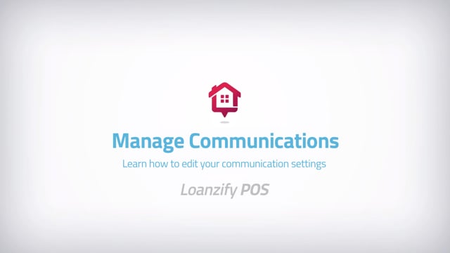 Loanzify POS: Edit Communication Settings