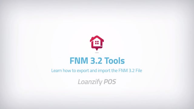 Loanzify POS: Export and Import FNM 3.2