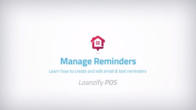 Loanzify POS: Edit and Create Email & Text Reminders