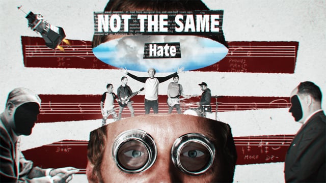 NOT THE SAME | Hate