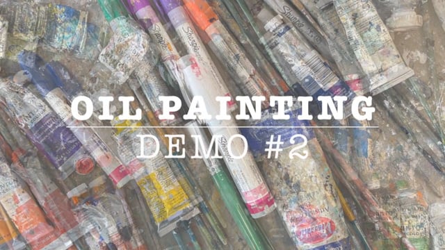 Oil Painting Demo #2  - Subscribe to View