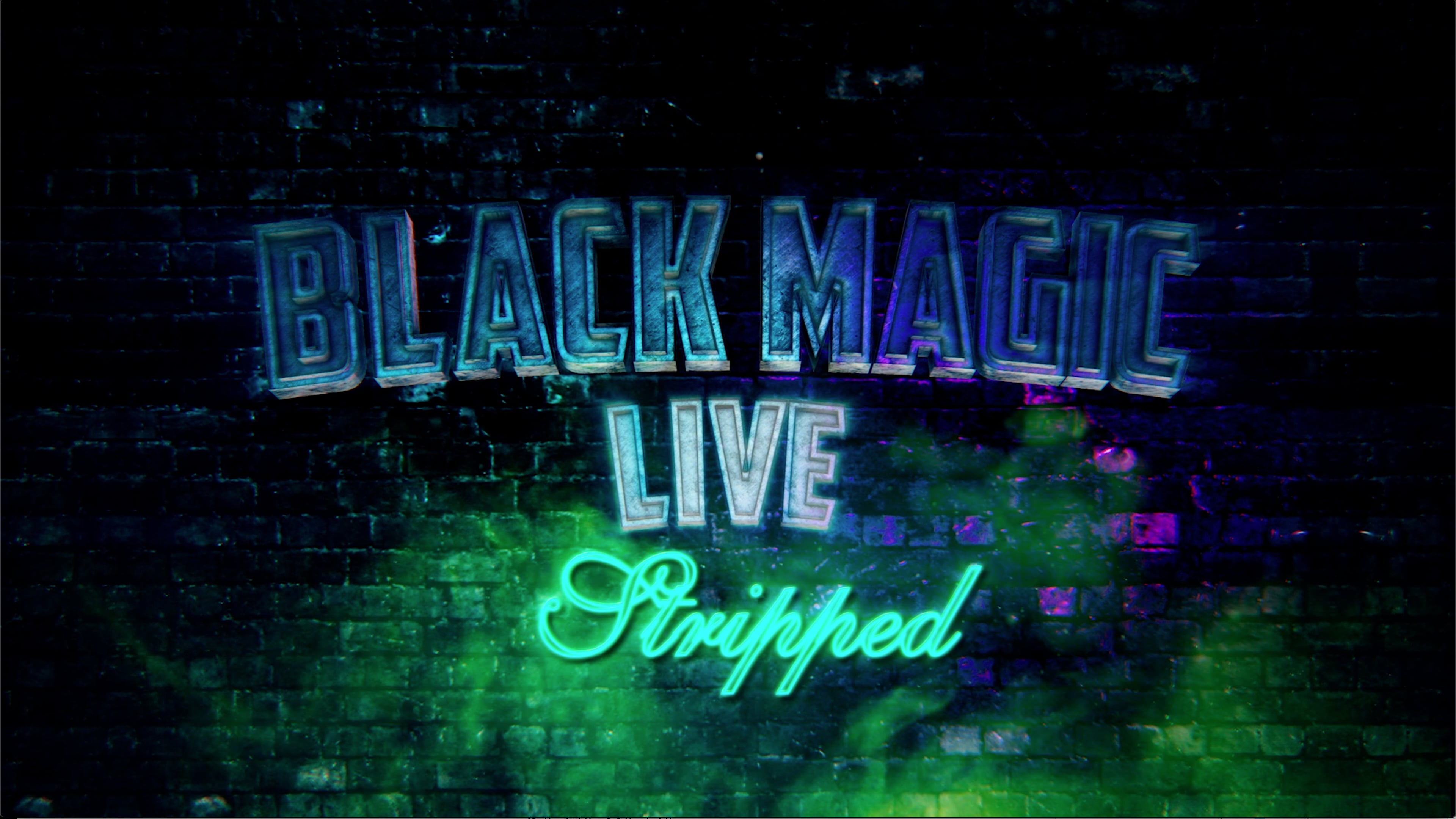 Black Magic Live Stripped Official Trailer On Vimeo