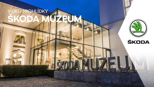 ŠKODA Muzeum: Video prohlídky