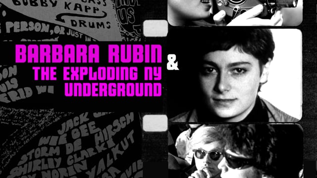 Barbara Rubin and the Exploding NY Underground