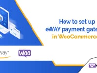 How to set up eWAY payment gateway in WooCommerce | 1-(888) 602-0119